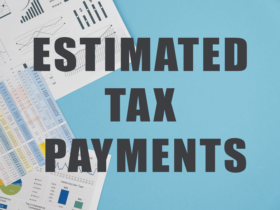 Estimated Taxes featured image for FSMC Bookkeeping Services blog post