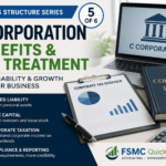 C Corporation Benefits & Tax Treatment: Taxes & Growth